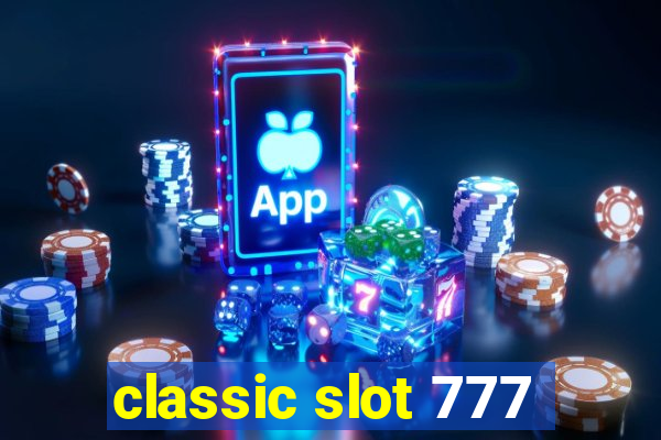 classic slot 777