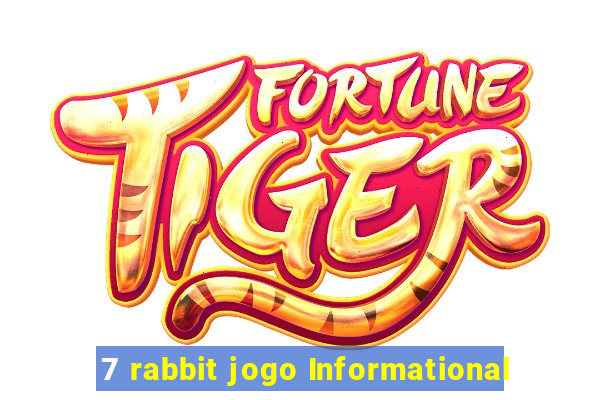 7 rabbit jogo Informational