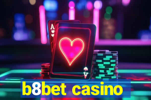 b8bet casino