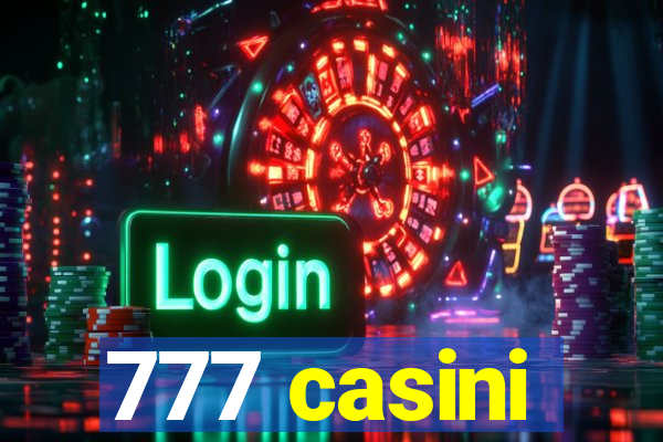 777 casini