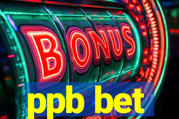 ppb bet