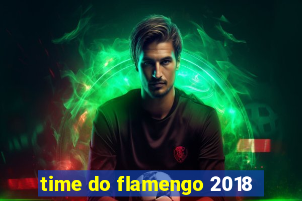 time do flamengo 2018