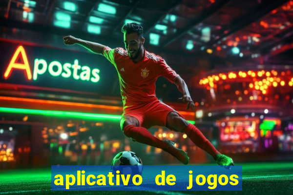 aplicativo de jogos que pagam