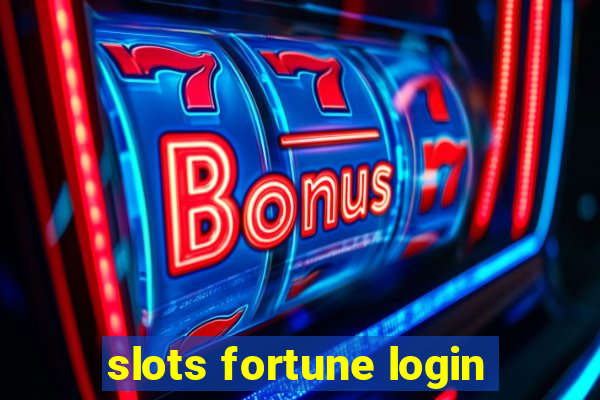 slots fortune login