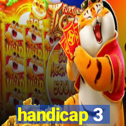 handicap 3