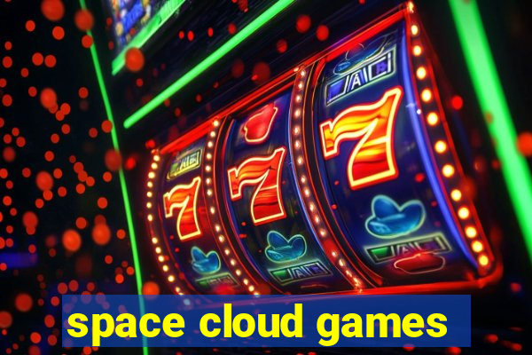 space cloud games