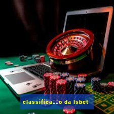 classifica莽茫o da lsbet