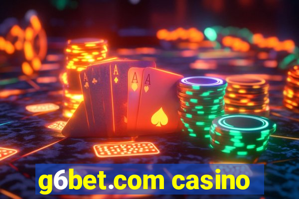 g6bet.com casino