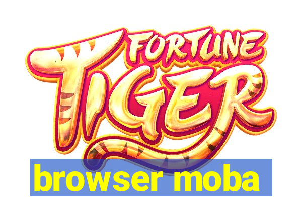 browser moba