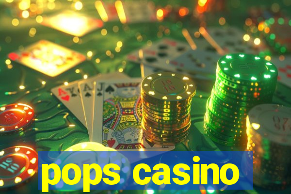 pops casino