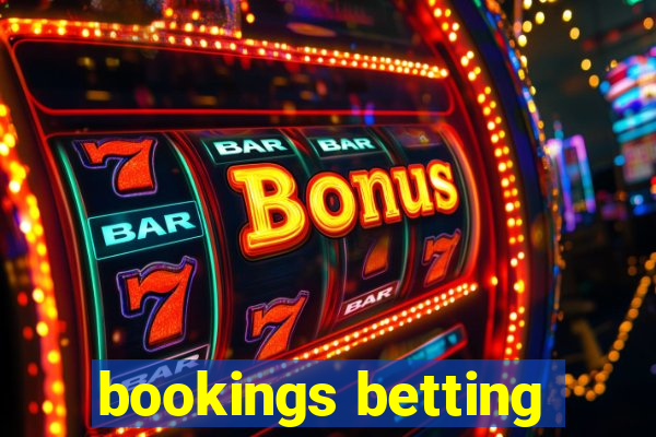 bookings betting