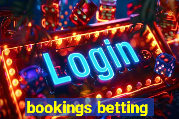 bookings betting