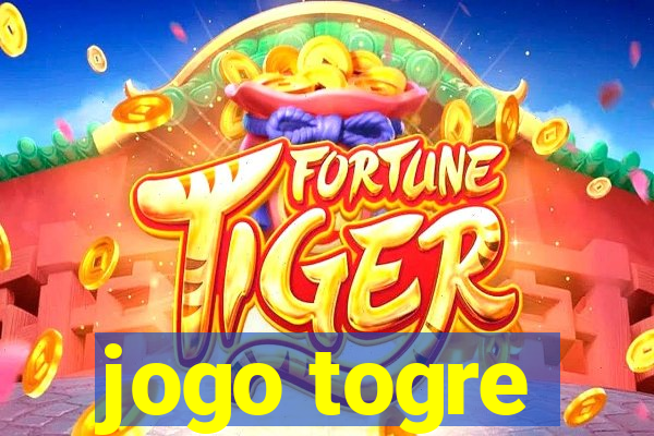 jogo togre