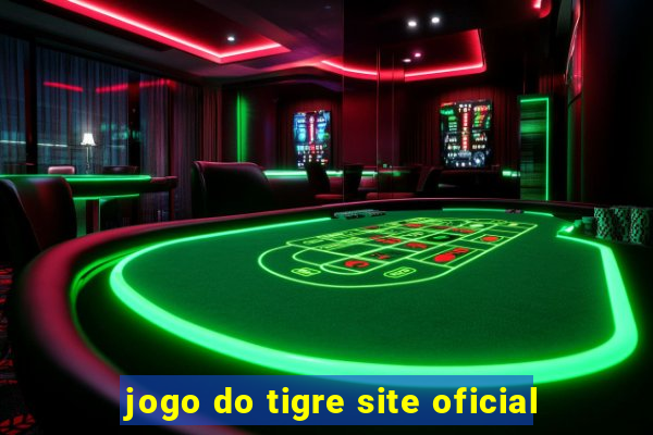 jogo do tigre site oficial