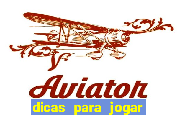 dicas para jogar no aviator