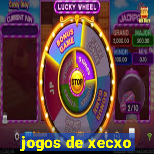 jogos de xecxo