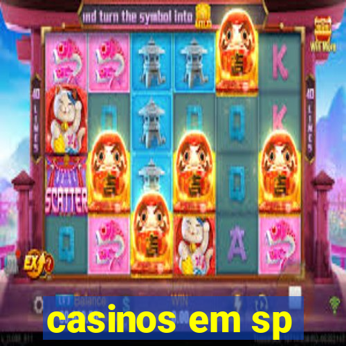 casinos em sp