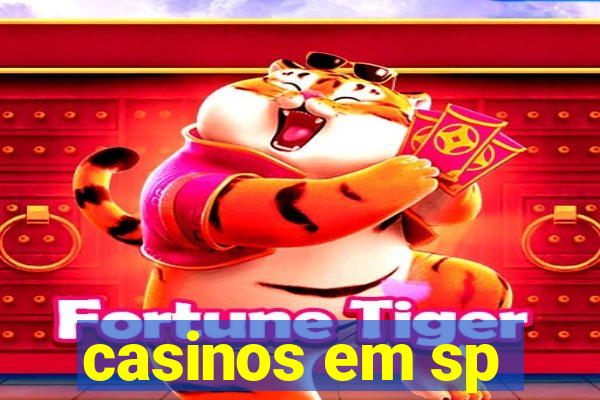 casinos em sp