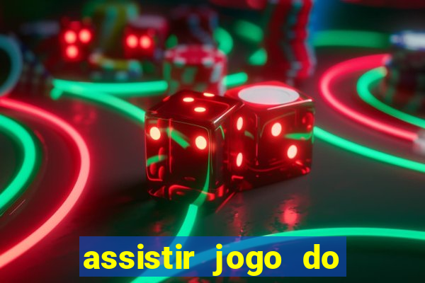 assistir jogo do flamengo globoplay