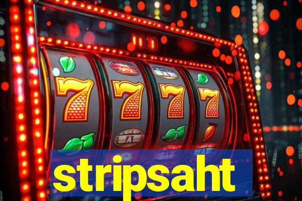 stripsaht