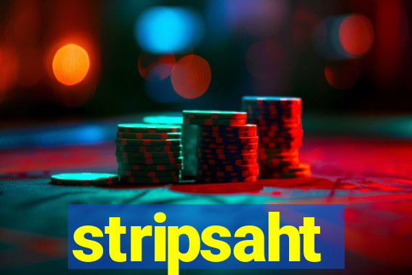 stripsaht