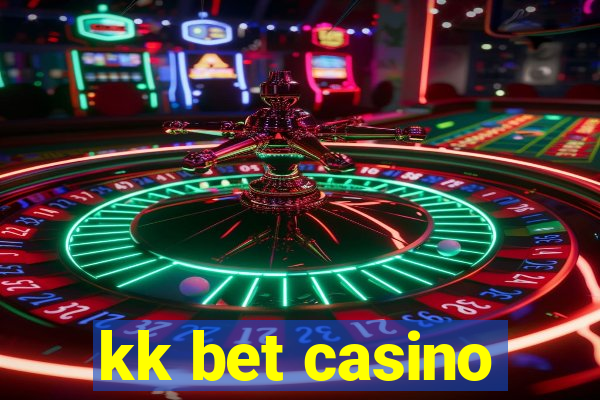 kk bet casino