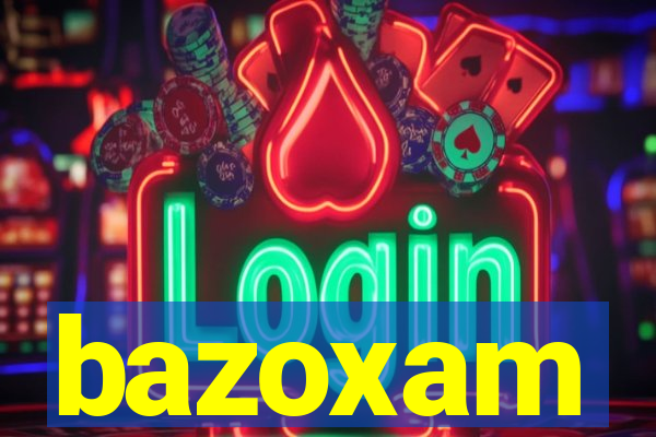 bazoxam