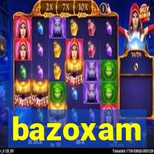 bazoxam