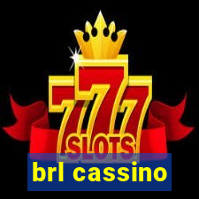 brl cassino