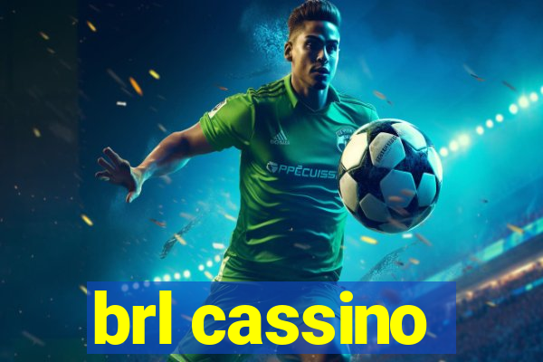 brl cassino