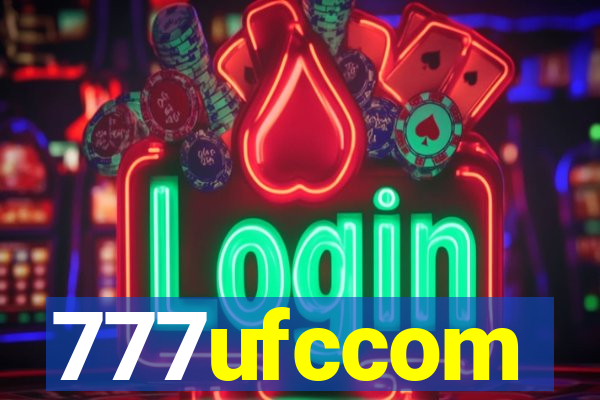 777ufccom