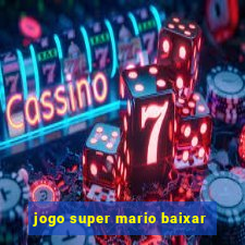 jogo super mario baixar