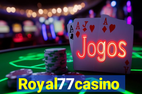 Royal77casino