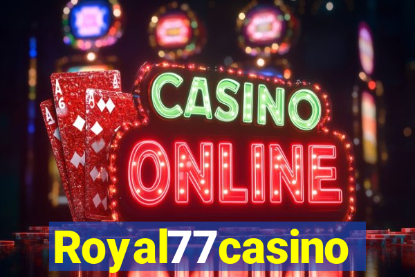 Royal77casino