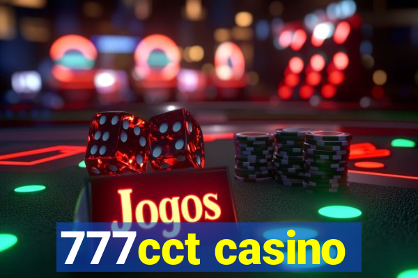 777cct casino