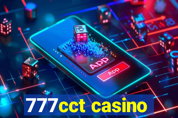 777cct casino