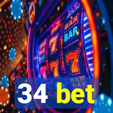 34 bet