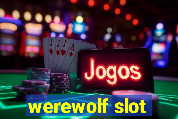 werewolf slot