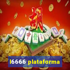 l6666 plataforma