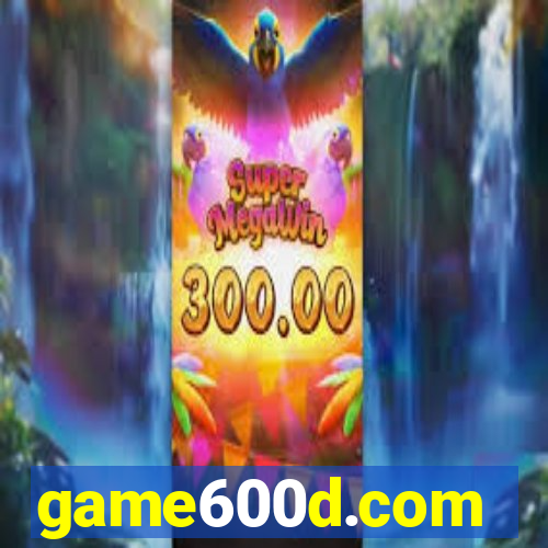 game600d.com