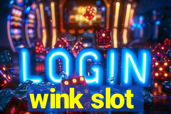 wink slot