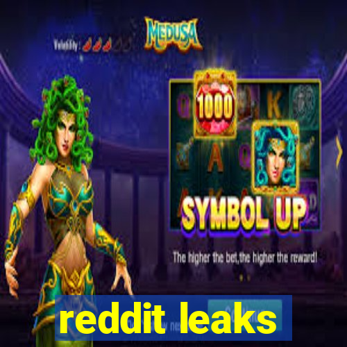 reddit leaks