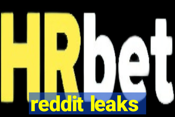 reddit leaks