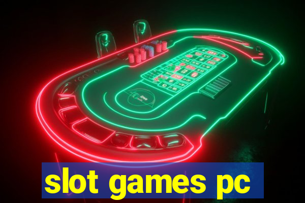 slot games pc