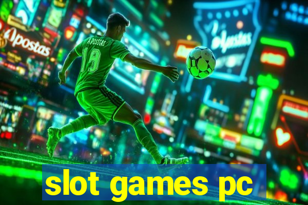 slot games pc