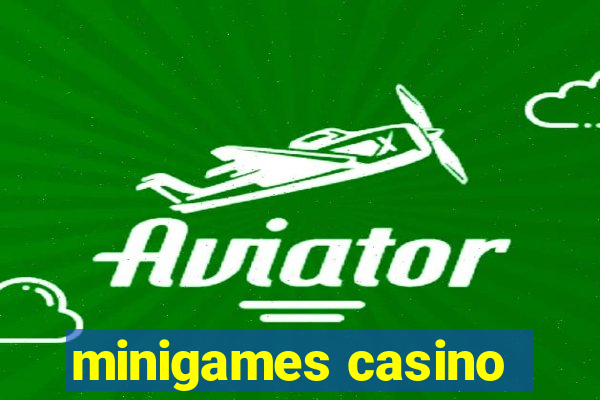 minigames casino