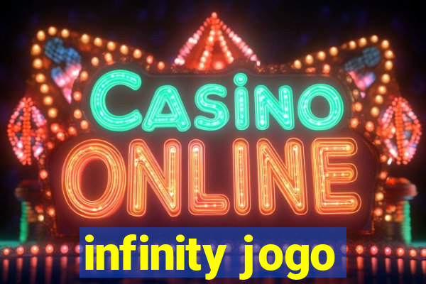 infinity jogo