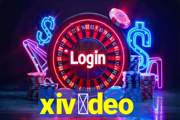 xiv铆deo