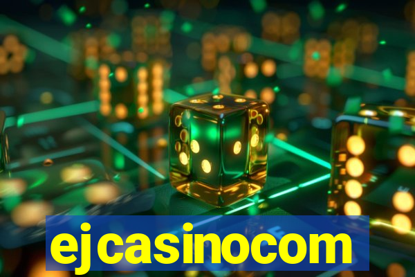 ejcasinocom