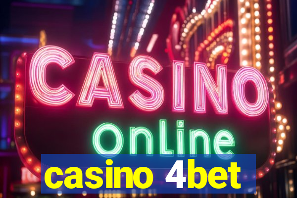 casino 4bet